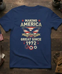 Making America Great Since 1972 t-shirt with eagle graphic, American flag shield, and "E Pluribus Unum" banner