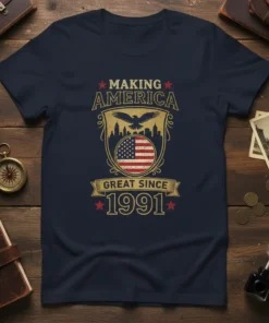 Making America Great Since 1991 T-Shirt with American flag and eagle graphic