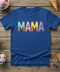 Blue t-shirt with the word "MAMA" spelled out in colorful ice cream cone letters with sprinkles