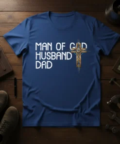 Man of God Husband Dad Christian T-Shirt with a detailed golden cross graphic and white text