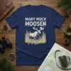Many Much Moosen t-shirt design with a vintage moose graphic and pine trees, suitable for outdoorsmen