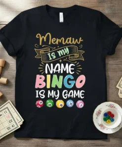 Memaw Is My Name Bingo Is My Game t-shirt design with colorful bingo balls and playful typography