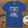 Merry 4th of You Know The Thing T-Shirt with a patriotic eagle and USA flag design