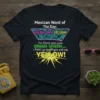 Mexican Word of The Day t-shirt design with text GREEN PINK YELLOW and a phone call joke about colors