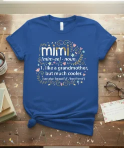Blue t-shirt with "Mimi like a grandmother, but much cooler" definition text and floral accents