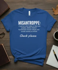 MISANTROPPE: A person who text design featuring bold typography on quality t-shirt