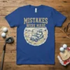 Mistakes Were Made t-shirt design featuring a golf cart stuck in the sand with humorous text above