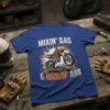 Dirt bike rider t-shirt with "Mixin' Gas & Haulin' Ass" text and orange dirt bike graphic