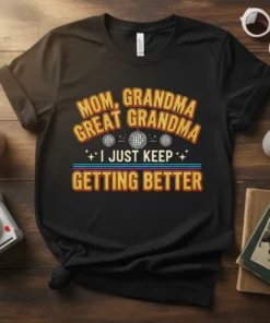 Mom, Grandma, Great Grandma I Just Keep Getting Better text design with disco balls and retro stripes on a black