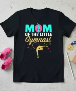 Mom Of The Little Gymnast t-shirt with turquoise and gold text and a graphic of a gymnast