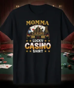 Momma Lucky Casino Shirt featuring retro casino graphics and text, perfect for gambling moms