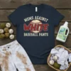 Navy t-shirt with distressed text "MOMS AGAINST WHITE BASEBALL PANTS" and a baseball graphic