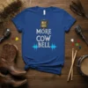 More Cow Bell t-shirt design with a golden cowbell graphic and a blue heartbeat sound wave