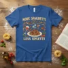 More Spaghetti Less Upsettti quote on a blue t-shirt with a graphic of spaghetti, meatballs, and a wine glass
