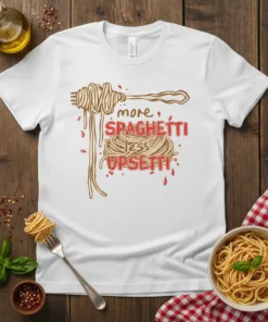 More Spaghetti Less Upsettti funny pasta quote on a white t-shirt with spaghetti graphic