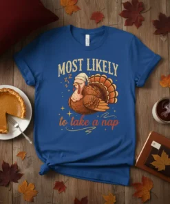 Most Likely To Take A Nap funny turkey t-shirt design with sleeping turkey graphic and holiday text