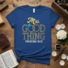 Mrs. GOOD THING PROVERBS 18:22 text with wedding rings and diamond graphic on a royal blue t-shirt