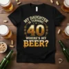 My Daughter Is Turning 40 Where's My Beer? text design on a black t-shirt, featuring a golden '40' and beer