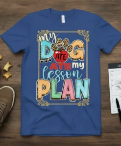 My Dog ATE My Lesson PLAN quote with playful typography, dog paw print, and apple graphic on a royal blue