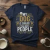 My Dog Is Cooler Than Most People quote t-shirt design with howling wolves and roses graphic