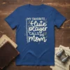 My Favorite Flute Player Calls Me Mom t-shirt with flute graphic and musical notes