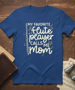 My Favorite Flute Player Calls Me Mom t-shirt with flute graphic and musical notes