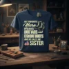 T-shirt design: "My Favorite Hero Wears Dog Tags and Combat Boots and He Calls Me Sister" with combat boots and