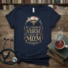 My Favorite Nurse Calls Me Mom T-Shirt with floral Caduceus design