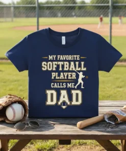 My Favorite Softball Player Calls Me Dad t-shirt design with softball player graphic and bold typography