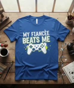 MY FIANCÉÈ BEATS ME detailed graphic design printed on comfortable cotton t-shirt