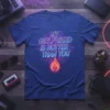 My Girlfriend Is Hotter Than You text design with flame graphic and circuit board pattern, blue t-shirt