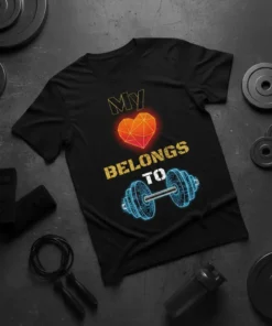My Heart Belongs To Dumbbell eye-catching graphic design printed on comfortable cotton t-shirt