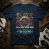 Navy t-shirt with "My Job Is Top Secret Even I Don't Know What I'm Doing" quote, featuring gears and a
