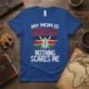 T-shirt with text "MY MOM IS KENYAN NOTHING SCARES ME" and Kenyan flag graphic