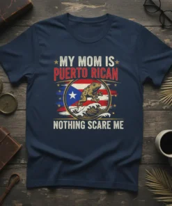 My Mom Is Puerto Rican Nothing Scare Me t-shirt design with coqui frog, Puerto Rican flag, and waves