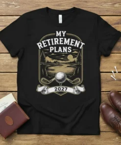 My Retirement Plans 2027 golf t-shirt design with golf course, clubs, and ball