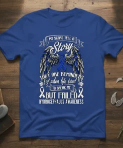 Blue t-shirt with white text "My Scars Tell A Story They Are Reminders of when life tried to break me