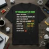 T-shirt featuring "My Vocabulary At Work" with a list of profanity and a circuit board design