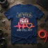 My Wife Is 50 And Still Hot text with 50 in large font, heartbeat line, and heart graphic on a