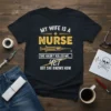 Funny "My Wife Is A Nurse She Hasn't Killed Me Yet But She Knows How" t-shirt design with syringe graphic