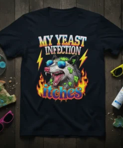 My Yeast Infection Itches opossum graphic t-shirt design with sunglasses and flames