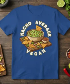 Nacho Average Vegan t-shirt design featuring a bowl of guacamole with tortilla chips and salsa