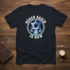 Never Again Is Now quote with Star of David, candle, and doves on a navy blue t-shirt