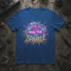 Never Let Anyone Dull Your Sparkle inspirational quote t-shirt with vibrant neon and glitter graphics