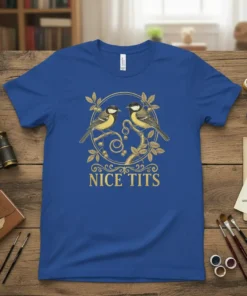 NICE TITS t-shirt design featuring two great tits birds perched on a branch with ornate gold accents