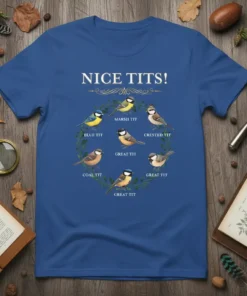 Blue t-shirt with "Nice Tits!" text and illustrations of seven different tit species labeled Blue Tit, Marsh Tit, Crested Tit
