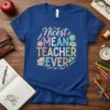 Nicest MEAN TEACHER EVER text design with colorful chalk-style lettering and school-themed graphics like books and a globe