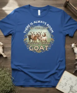 Nigerian Dwarf Goat t-shirt with text "There is Always Room for One More" and a group of goats in a