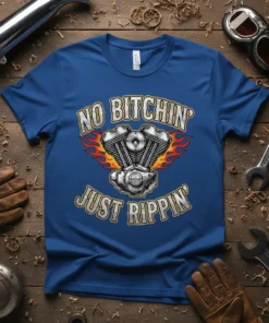 No Bitchin' Just Rippin' text with V-twin motorcycle engine and flames graphic on a blue t-shirt