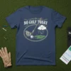 No Golf Today text and sad cloud raining on golf course graphic on navy t-shirt